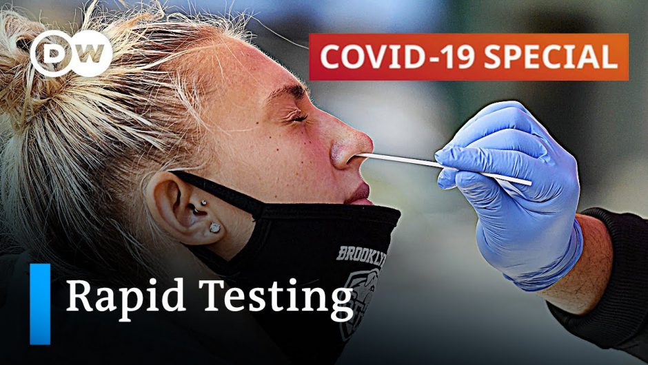 Coronavirus rapid antigen testing: Major step forward or false hope? | COVID-19 Special