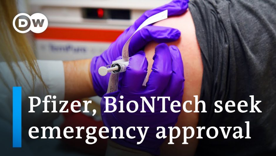 Pfizer, BioNTech seek emergency approval for coronavirus vaccine | DW News