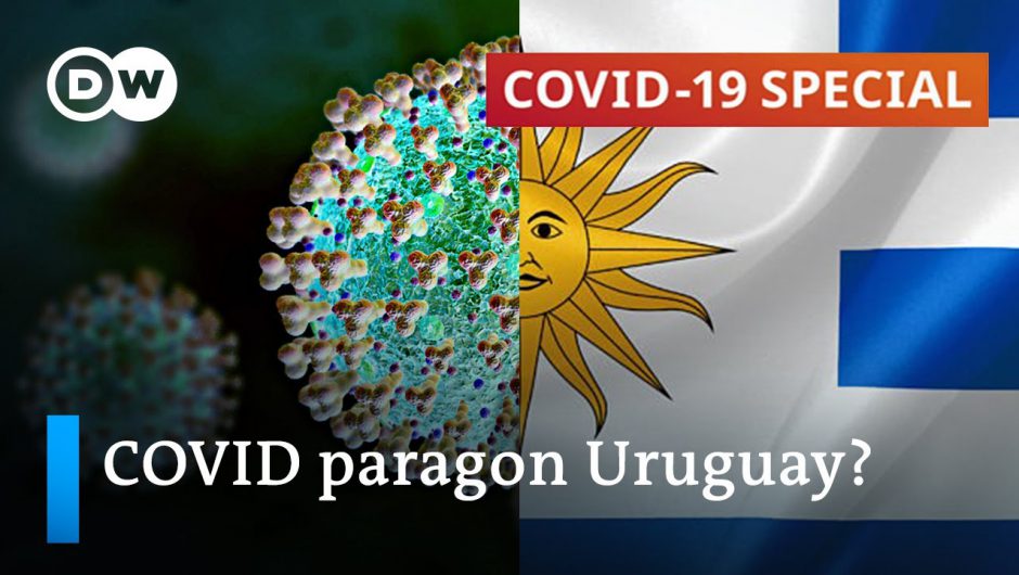 Uruguay: A role model in dealing with the coronavirus pandemic? | COVID-19 Special