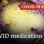 Sidelined by vaccines? What’s the latest research on COVID medication and treatments?