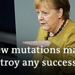 Angela Merkel warns of coronavirus mutations and defends lockdown extension | DW News