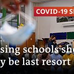 Should schools remain open or be closed to stop the spread of the virus? | COVID-19 Special