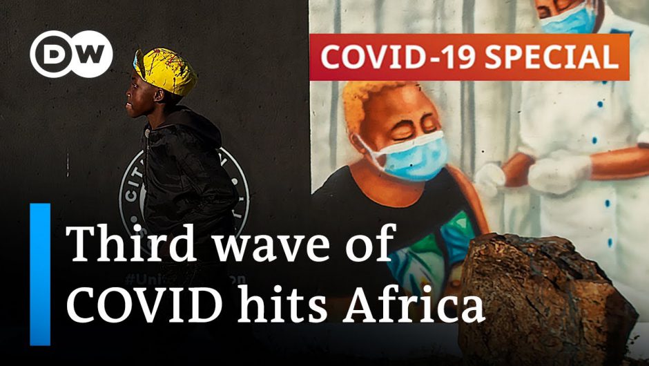 Are we seeing a repeat of the Indian COVID tragedy in Africa? | COVID-19 Special