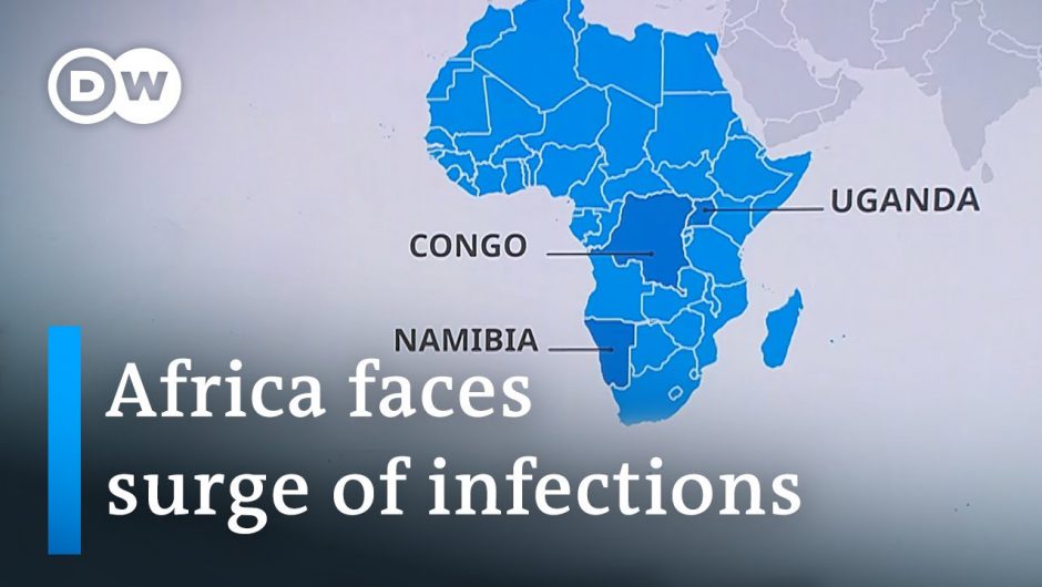 Africa sees spike in COVID infections and deaths | DW News