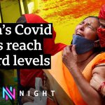 Why India has been overwhelmed by a second Covid surge – BBC Newsnight