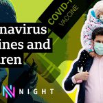 Coronavirus: Should we be vaccinating children? – BBC Newsnight