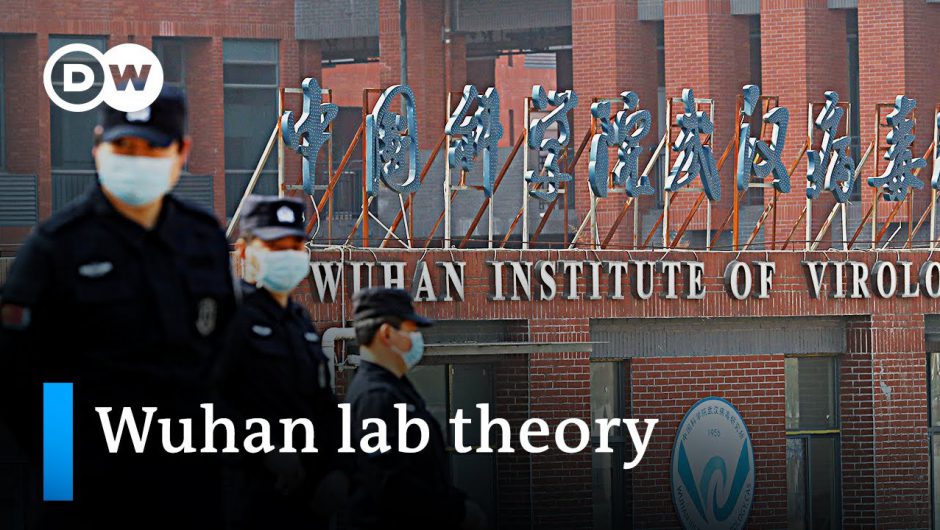 What's behind the resurgence of the Wuhan lab theory? | DW News