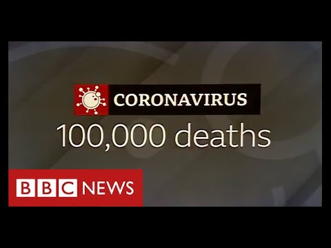 100,000 UK Covid deaths: the highest in Europe – BBC News