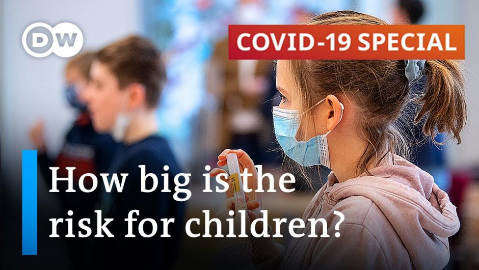 Children and COVID-19: Should we be worried? | COVID-19 Special