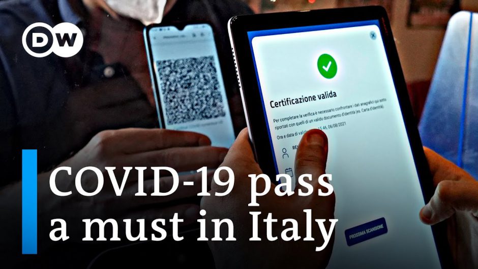 Italy makes COVID-19 pass mandatory for all workers | DW News