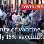 Why South Africans are so reluctant to get vaccinated | COVID-19 Special